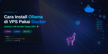 Jalanin LLM Sendiri Tanpa GPU
